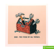 Dad, the Fixer of All, Quilling Greeting Card - Unique Dedicated Handmade Art. Design Greeting Card for all occasion by GREENHANDSHAKE